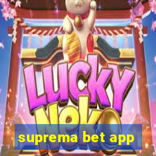 suprema bet app